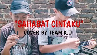 Sahabat Cintaku (Cover Kentrung Senar 3)