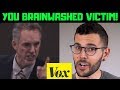 &quot;You Don&#39;t Even Notice You&#39;re BRAINWASHED!&quot; Jordan Peterson REDPILLS VOX Analyst