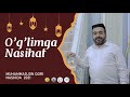 O’g’limga nasihat | Muhammadjon qori | Nashida 2021