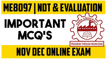 ME8097 | NON DESCTRUCTIVE TESTING & EVALUATION | MOST IMPORTANT MCQ