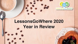 Lessonsgowhere 2020 Year In Review