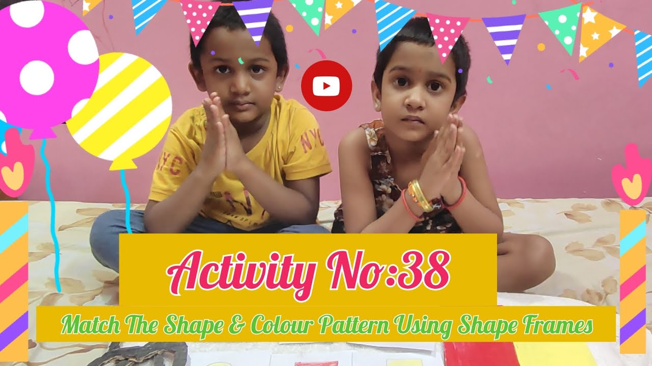 Activity No:38 Match The Shape & Colour Pattern Using Shape Frames ...
