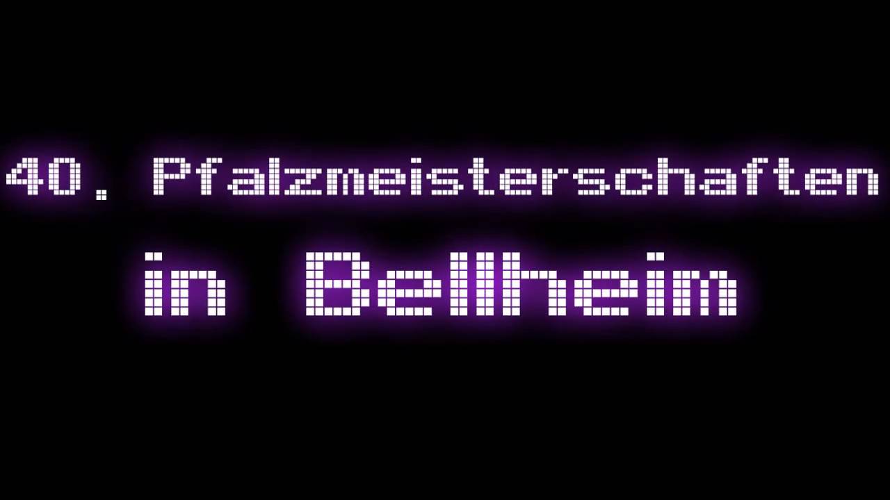 Intro der 40. Pfalzmeisterschaften in Bellheim