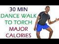 30 Minute Dance Walk to Torch Major Calories🔥Burn BELLY FAT🔥