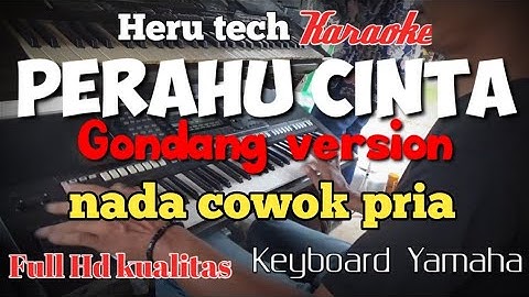 Perahu cinta gondang karaoke nada pria / cowok