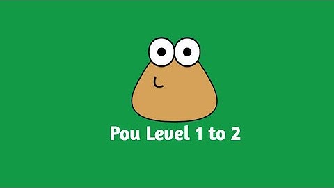Pou Gameplay level 1 And 2