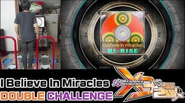 HN!! DDR X3 vs 2ndMIX - I Believe In Miracles [DOUBLE CHALLENGE] CDP 12 ,#ddr #dancedancerevolution