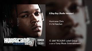 Audio of a bay (radio version) performed by hurricane chris from the
promotional single bay. original version appears on album 51/50
rachet...