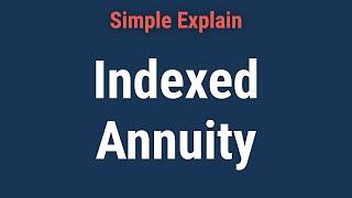 Indexed Annuity: Definition, How It Works, Yields, and Caps