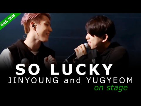 Jinyoung and Yugyeom on STAGE《So Lucky》#LIVE #stagemix #GOT7 #jingyeom ENG