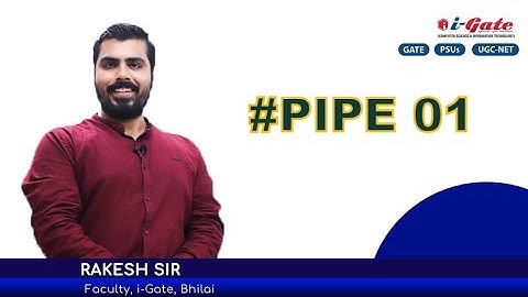 Lecture #01 | Pipes & Cistern | GATE 2021 | Aptitude | GATE-PSUs-UGC-NET | iGate Bhilai