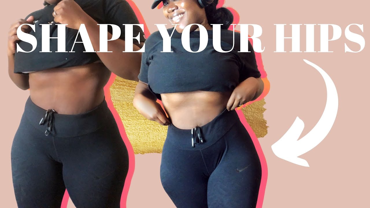 SHAPE YOUR HIPS - GET CURVY HIPS - AT HOME EXERCISES (2020)