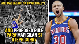 ANG PROPOSED RULE SA NBA PARA MAPIGILAN SI STEPH CURRY