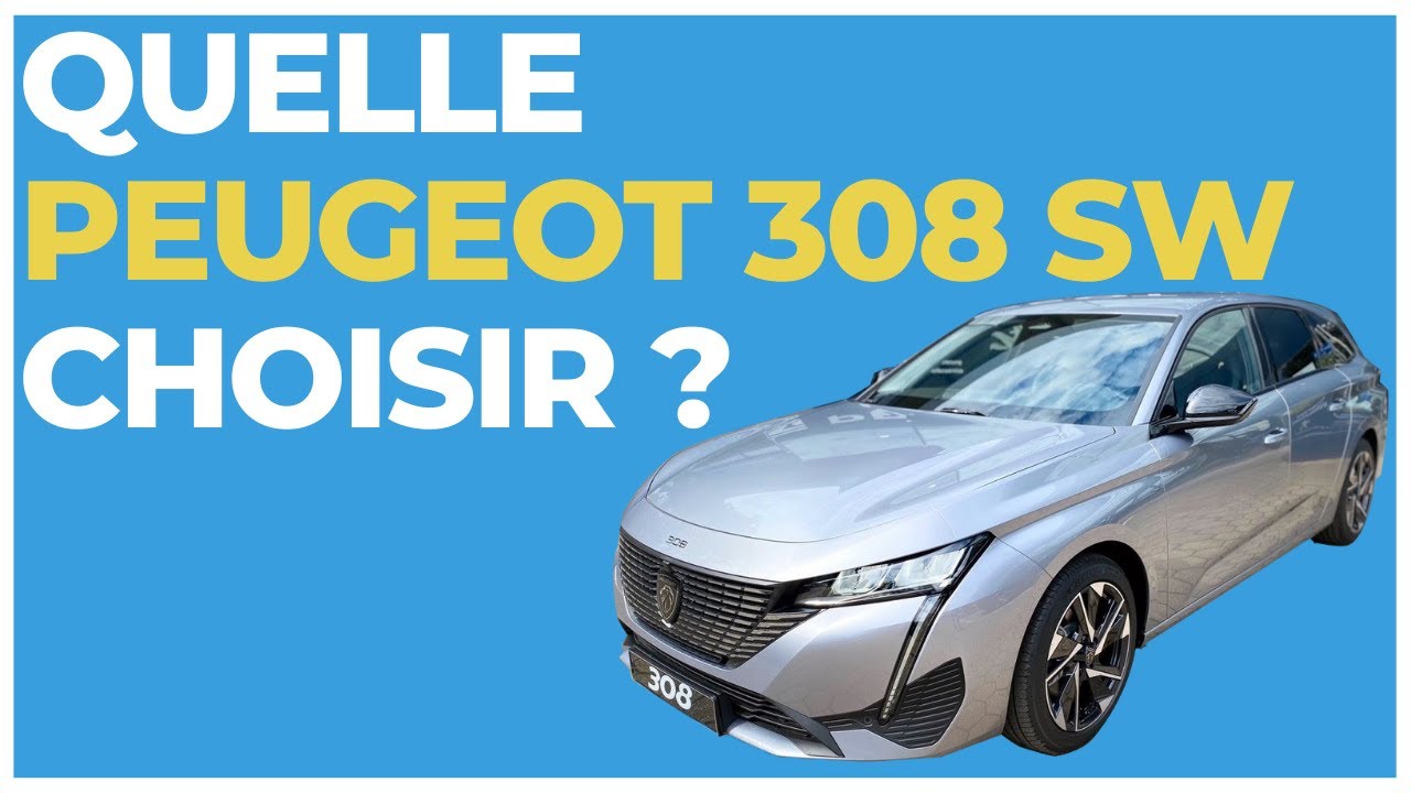 Peugeot 308 : prix, motorisations, finitions quelle version choisir ?