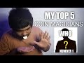 MY TOP 5 COIN MAGICIANS / WHITEVERSE CHANNEL