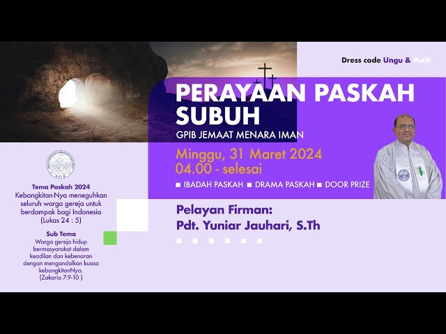 (Live) PERAYAAN PASKAH SUBUH - GPIB Menara Iman, 31 Maret 2024 04.00 WIB
