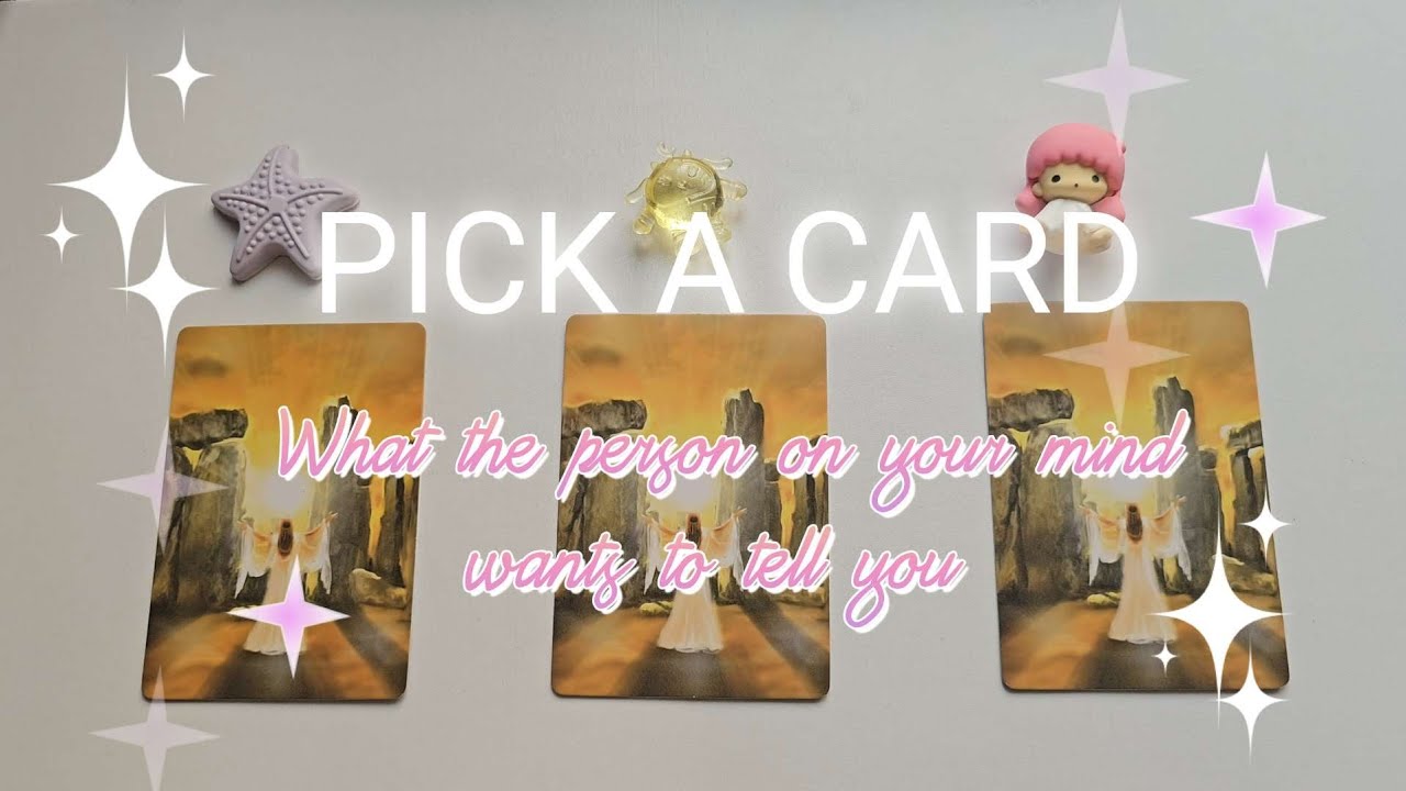 What the person on your mind wants to tell you 📬ကိုယ်​တွေးနေတဲ့သူက ကိုယ့်ကိုဘာ​တွေ​ပြောချင်​နေလဲ