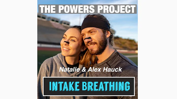 The Powers Project - Alex & Natalie Hauck