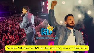 🔴 WESLEY SAFADÃO NO DVD DO NATANZINHO LIMA EM SÃO PAULO / REPERTÓRIO NOVO WESLEY SAFADÃO - SÃO JOÃO