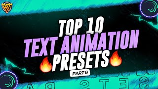 🔥Top 10 Text Animation Presets For Alight Motion | Trending Text Effects | Text Presets XML File #6