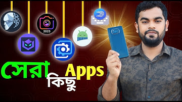 Top  android apps | Best Android Apps in Bangla | Best Android Apps 2023