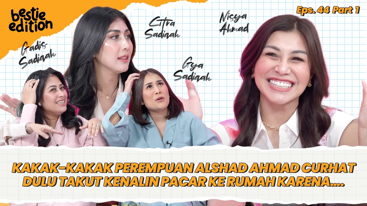 HEBOHNYA SISTERHOOD ANTARA THE SADIQAH #bestieedition