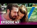 My Sweet Lie Episode 43 Hindi Dubbed | Pyari Mahira | Benim Tatli Yalanim