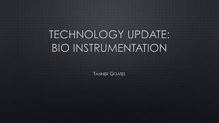 BioInstrumentation tech update 1