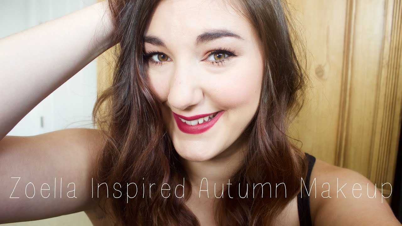 Zoella Inspired Autumn Makeup Look YouTube