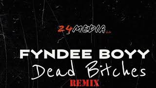 Famous Fyndee boyy- (Fbg Duck) Dead Bitches remix (rip fbg duck ) Wealth