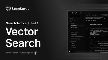 Search Tactics in SingleStore Part 1: Vector Search