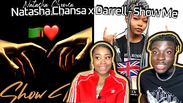 Is NATASHA CHANSA A Rapper or Singer?🇿🇲| Show Me - Natasha Chansa x Darrel REACTION | UK (Zambia)