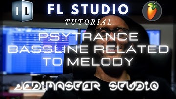 FL Studio PSYTRANCE Tutorial - PsyTrance Bassline Related to Melody