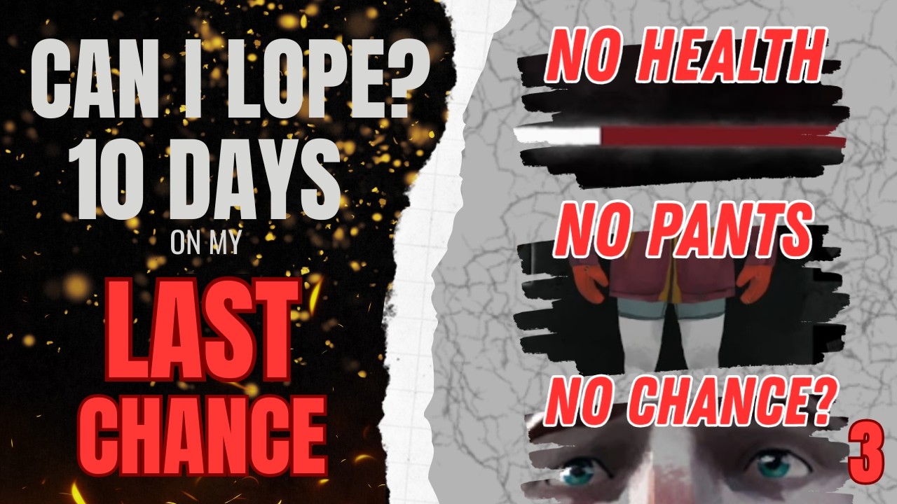 Can I Lope 10 Days on my Last Chance? (Part 3) #survivalgame #thelongdark #longdark
