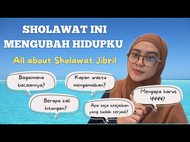 Sholawat Jibril, Sholawat Pendek yang Mengubah Hidupku class=