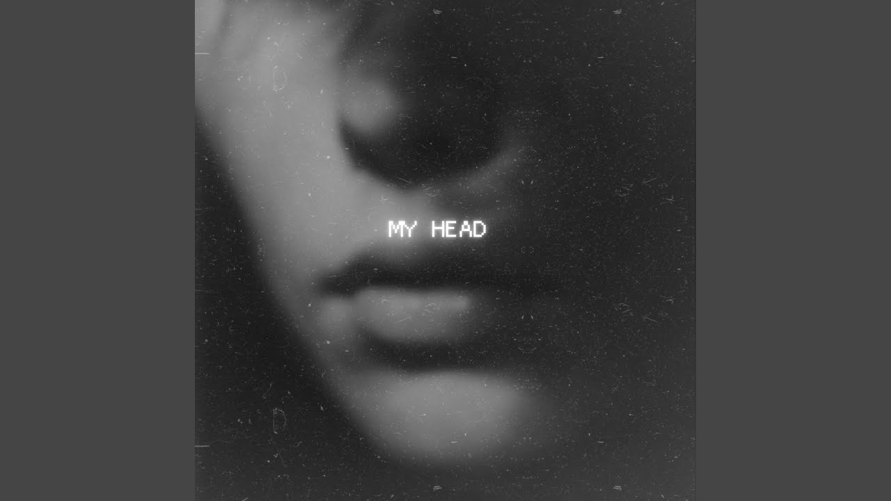 Watch My Head on YouTube Watch My Head on YouTube