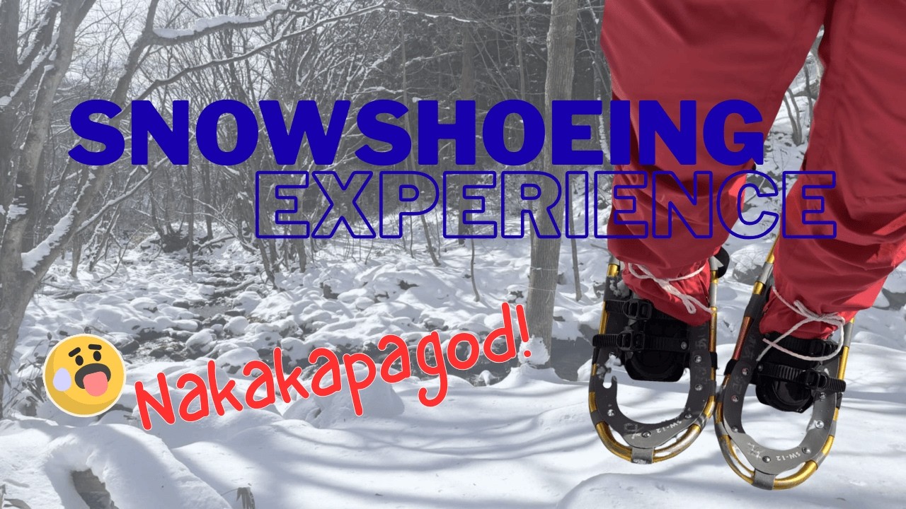 First time experience ng Snowshoeing sa Japan