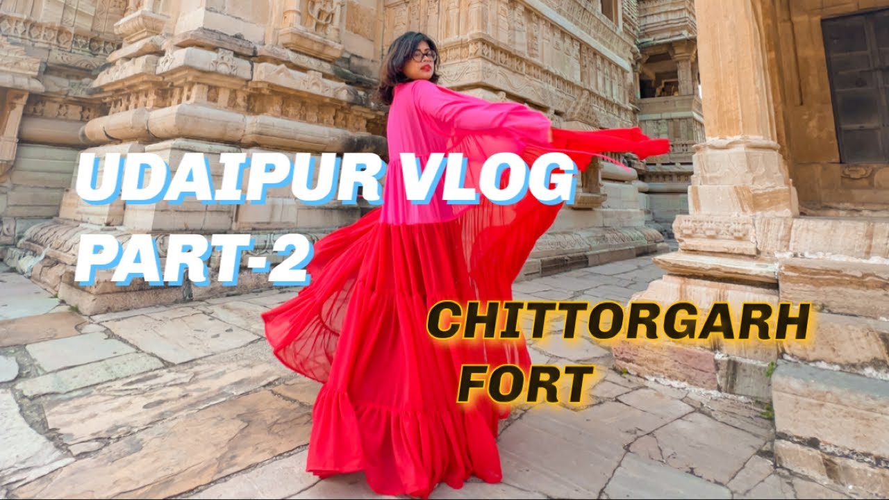 Rani Padmini r Palace /Udaipur Vlog Part-2/ Chittorgarh fort/ Bengali ...