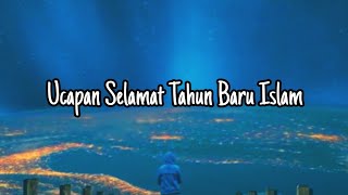 Kata-kata Ucapan Selamat Tahun Baru Islam 1441 Hijriah || STORY WA Islami