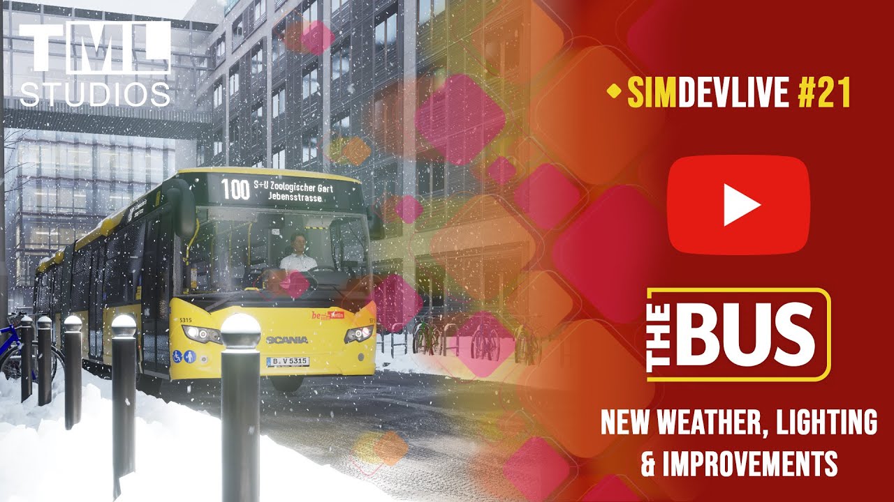 SimDevLive #21: Neues Wetter, neue Beleuchtung & Verbesserungen | The Bus