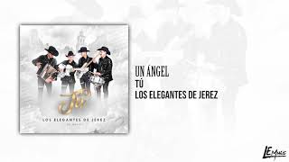 Un Ángel - Los Elegantes de Jerez chords