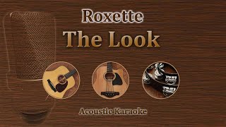 Video voorbeeld van "The Look - Roxette (Acoustic Karaoke)"