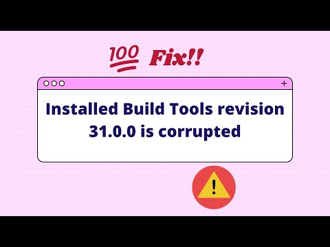 How to fix Error "Installed Build Tools revision 31.0.0 is corrupted" in Android Studio