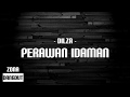 Dilza  perawan idaman lirik