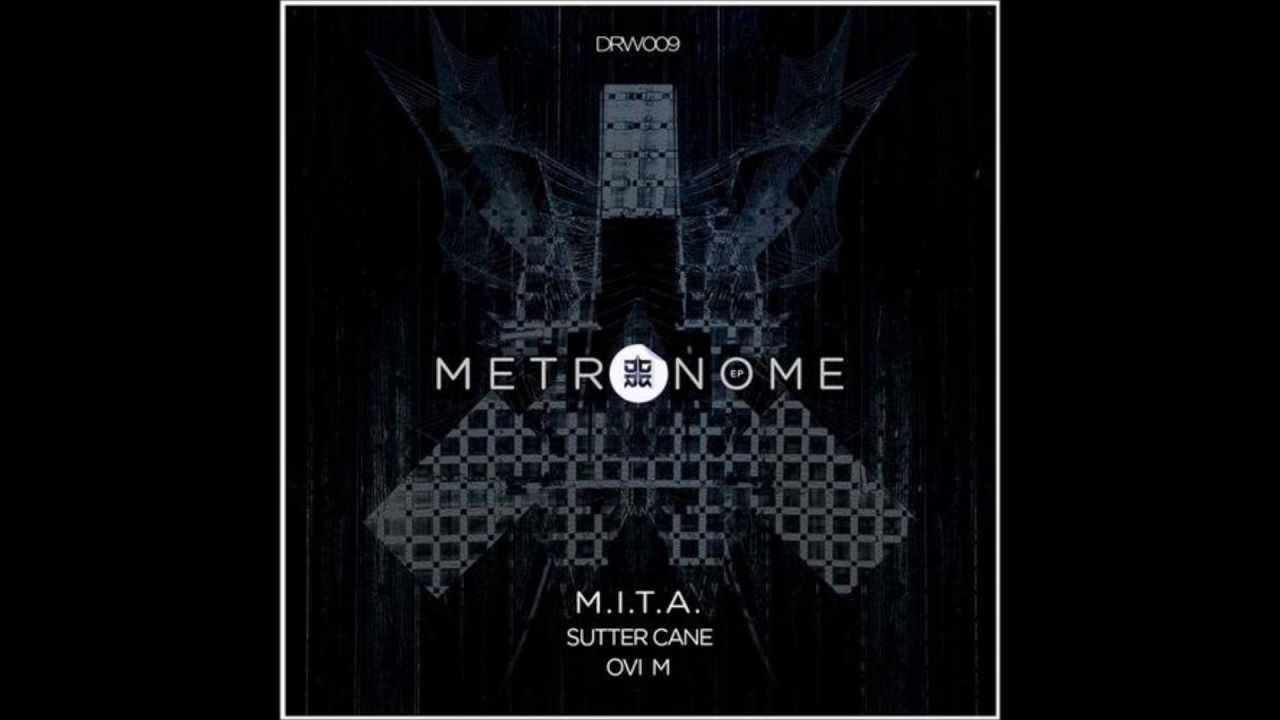 M.I.T.A. - Metronome (Original Mix) [Drowne Records]