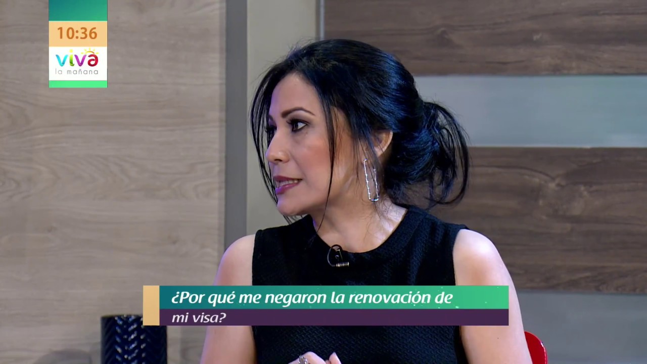 ¿Por qué me negaron la renovación de mi visa? Licda. Sandra Guevara