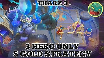 Tharz 3 - 3 Hero Only | 5 Gold Strategy New Meta In Tharz Skill 3 | Magic Chess Tips And Tricks MLBB