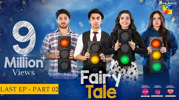 Fairy Tale - Mega Last Episode [ Part 02 ] 22nd Apr 23 - Presented By Sunsilk, Glow & Lovely, Walls - DayDayNews