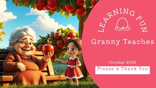 The Magic Word for Kids | Learn to Say Please with Granny & Poppy
