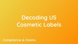 Decoding US Cosmetics Labels